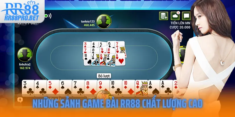 Những sảnh game bài RR88 chất lượng cao